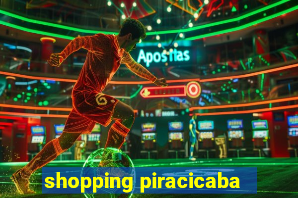 shopping piracicaba - brmalls